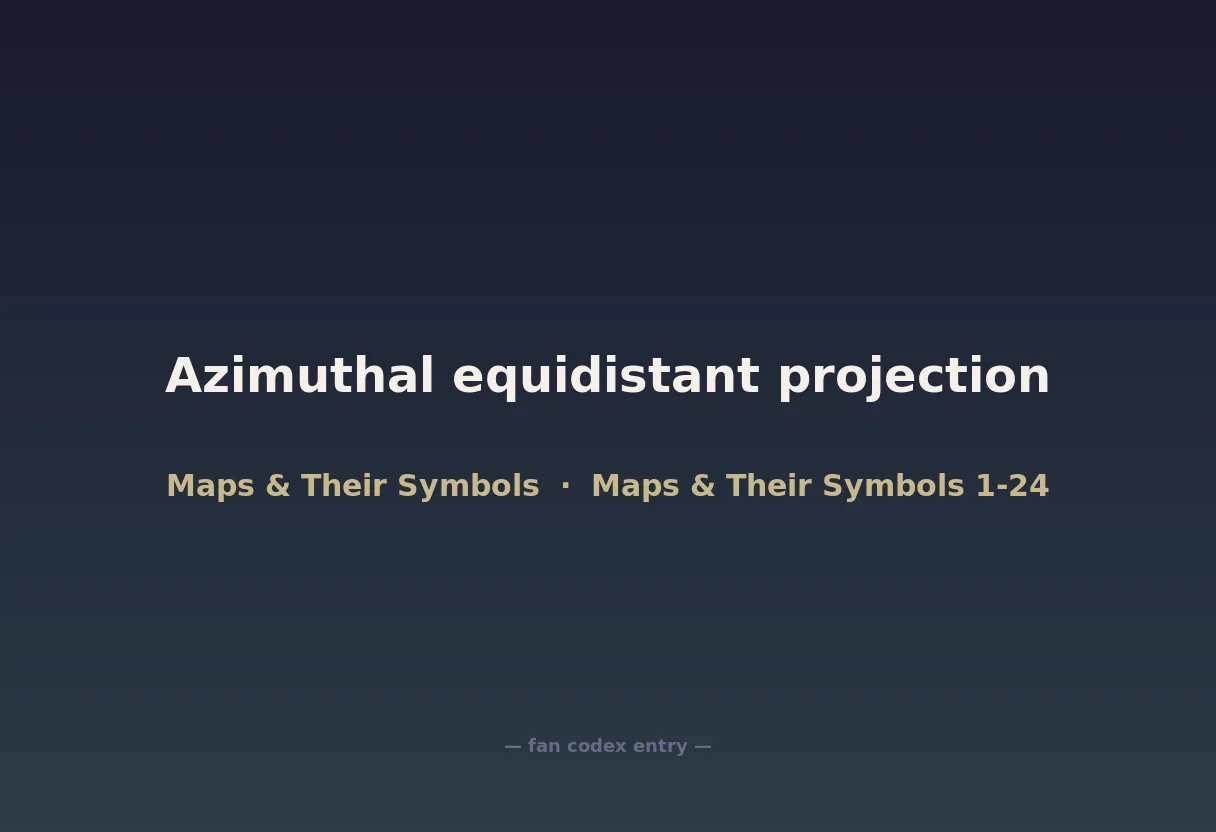 Azimuthal equidistant projection